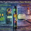 Do Fryd Disposables Have Nicotine